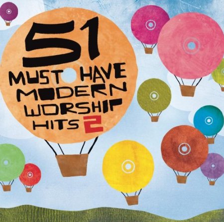 51 Must Have Modern Worship Hits 2 Box set CD - Various